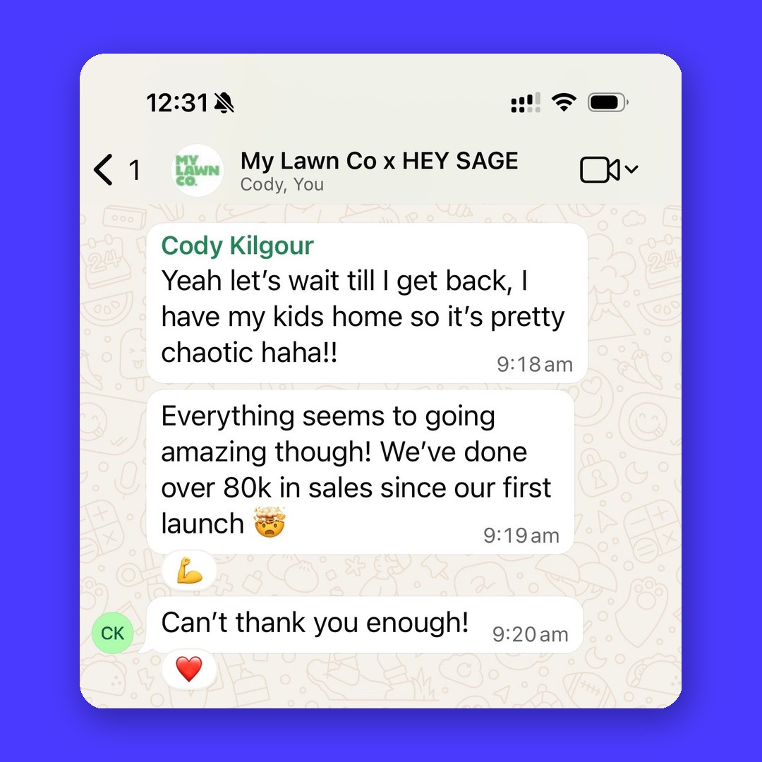 Advertising results conversation between My Lawn Co and Hey Sage